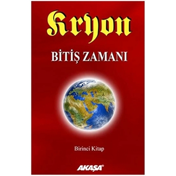 Bitiş Zamanı-Kryon-1 Lee Carroll