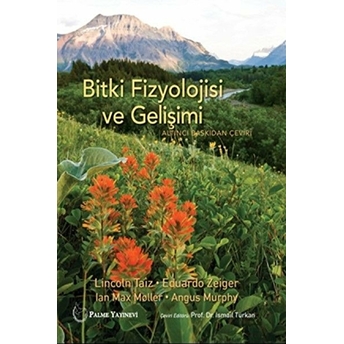 Bitki Fizyolojisi Ve Gelişimi Ciltli - Lincoln Taiz - Eduardo Zeiger