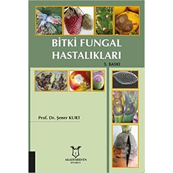 Bitki Fungal Hastalıkları - Şener Kurt