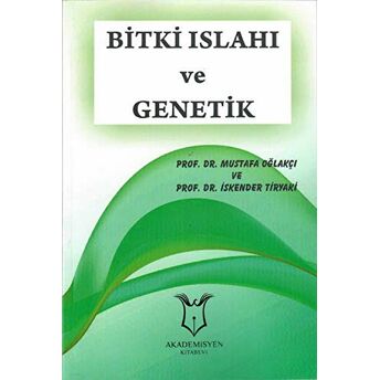 Bitki Islahı Ve Genetik Iskender Tiryaki