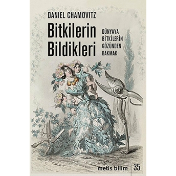 Bitkilerin Bildikleri Daniel Chamovitz