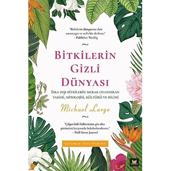 Bitkilerin Gizli Dünyası Michael Largo