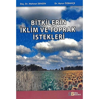 Bitkilerin Iklim Ve Toprak Istekleri