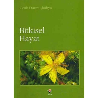 ,Bitkisel Hayat Cenk Durmuşkahya