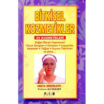 Bitkisel Kozmetikler - Greta Breedlove