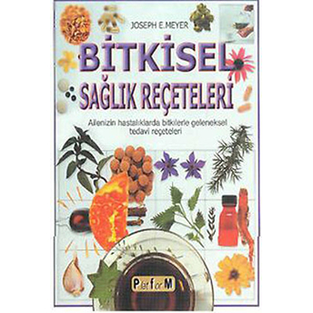 Bitkisel Sağlık Reçeteleri