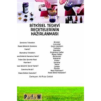 Bitkisel Tedavi Reçetelerinin Hazırlanması