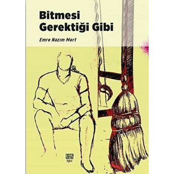 Bitmesi Gerektiği Gibi Emre Nazım Mert