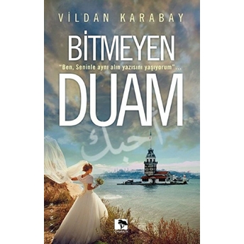 Bitmeyen Duam Vildan Karabay