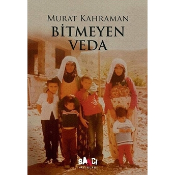 Bitmeyen Veda Murat Kahraman