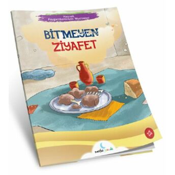 Bitmeyen Ziyafet (Hz. Peygamberimizin Mucizeleri) Kolektif