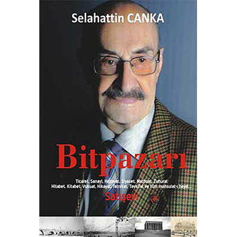 Bitpazarı Selahattin Canka