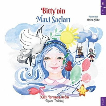 Bitty’nin Mavi Saçları - Nazlı Toraman Aydın