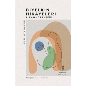 Biyelkin Hikâyeleri - Aleksandr Puşkin