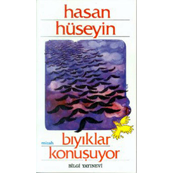 Bıyıklar Konuşuyor Hasan Hüseyin Korkmazgil