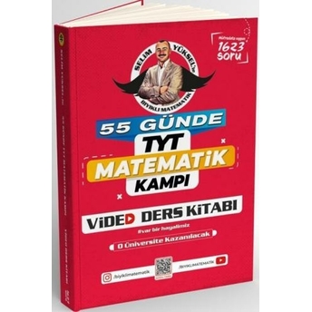 Bıyıklı Matematik 55 Günde Tyt Matematik Kampı Video Ders Kitabı Selim Yüksel