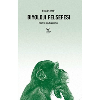 Biyoloji Felsefesi Brian Garvey