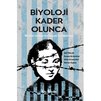 Biyoloji Kader Olunca – Weimar Ve Nazi Almanyası’nda Kadınlar - Derleme