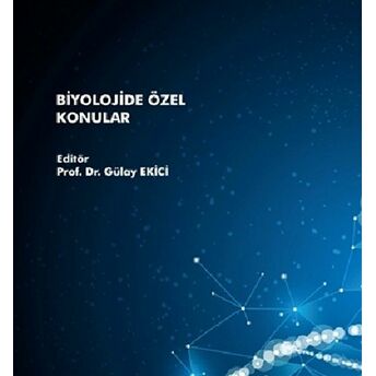 Biyolojide Özel Konular Gülay Ekici