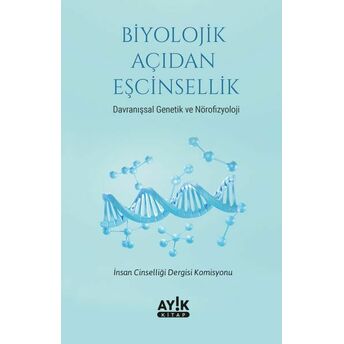 Biyolojik Açıdan Eşcinsellik Komisyon