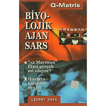 Biyolojik Ajan Sars-Levent Kaya