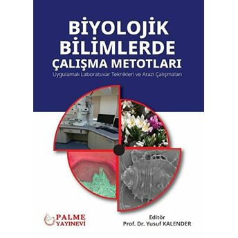 Biyolojik Bilimlerde Çalışma Metotları Yusuf Kalender