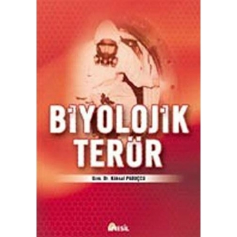 Biyolojik Terör Köksal Pabuçcu