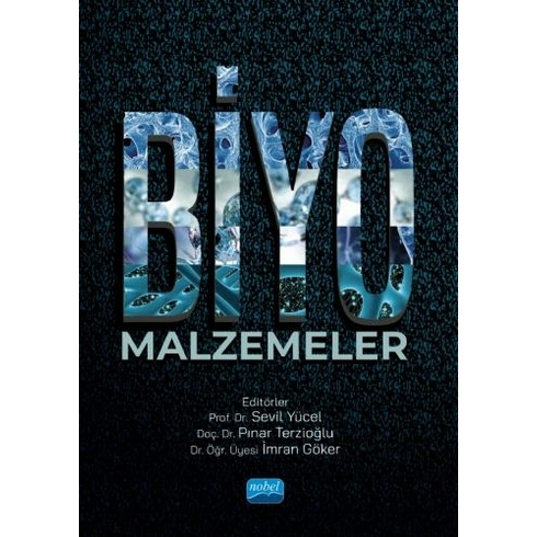 Biyomalzemeler - Pınar Terzioğlu