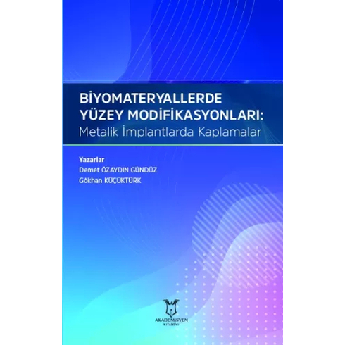 Biyomateryallerde Yüzey Modifikasyonları Demet Özaydın Gündüz