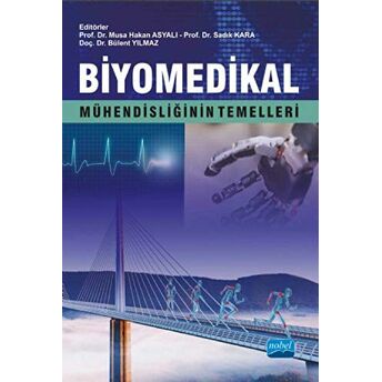 Biyomedikal Mühendisliğinin Temelleri Ahmet Mert