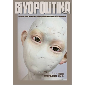 Biyopolitika - Cilt 1 Kolektif