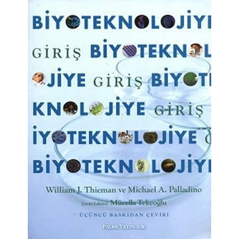 Biyoteknolojiye Giriş Michael A. Palladino - William J.tjhieman