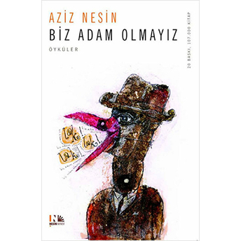 Biz Adam Olmayız Aziz Nesin