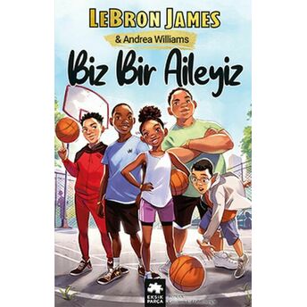 Biz Bir Aileyiz Lebron James, Andrea Williams