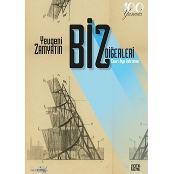 Biz Diğerleri - Yevgeni Zamyatin