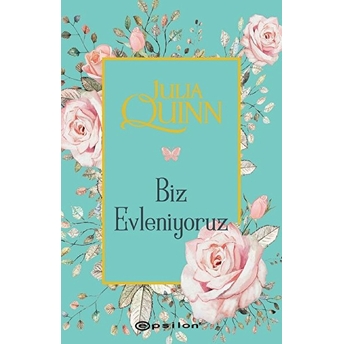 Biz Evleniyoruz Julia Quinn