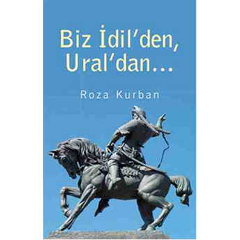 Biz Idil'den, Ural'dan... Roza Kurban