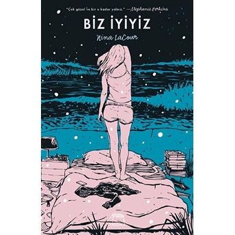 Biz Iyiyiz (Ciltli) Nina Lacour