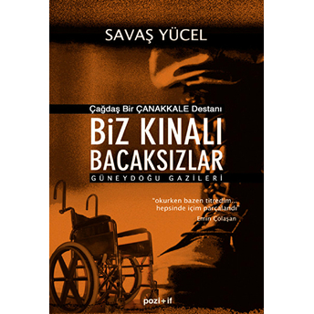 Biz Kınalı Bacaksızlar - Güneydoğu Gazileri Savaş Yücel