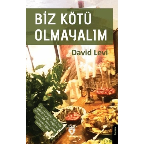 Biz Kötü Olmayalım David Levi