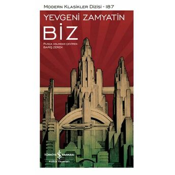 Biz - Modern Klasikler Dizisi (Şömizli) Yevgeni Zamyatin