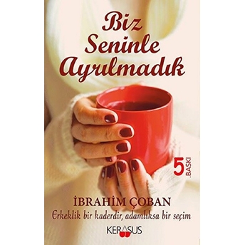 Biz Seninle Ayrılmadık