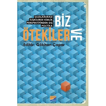 Biz Ve Ötekiler - Gökhan Çapar