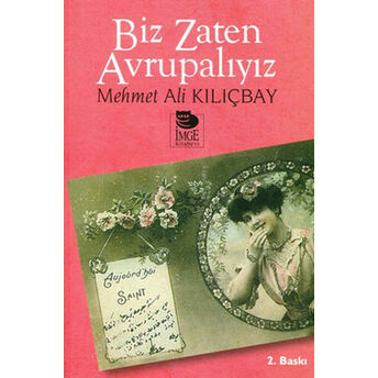 Biz Zaten Avrupalıyız Mehmet Ali Kılıçbay