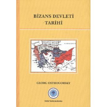 Bizans Devleti Tarihi Georg Ostrogorsky