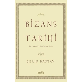 Bizans Tarihi Şerif Baştav