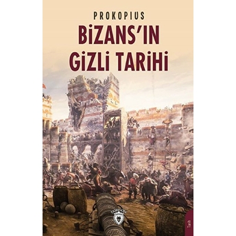 Bizans'ın Gizli Tarihi Prokopius