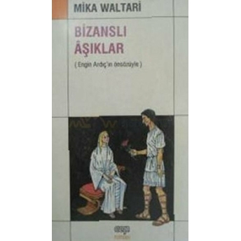 Bizanslı Aşıklar Mika Waltari