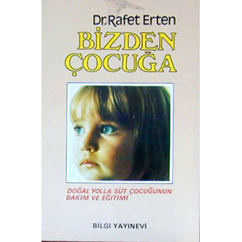 Bizden Çocuğa Rafet Erten