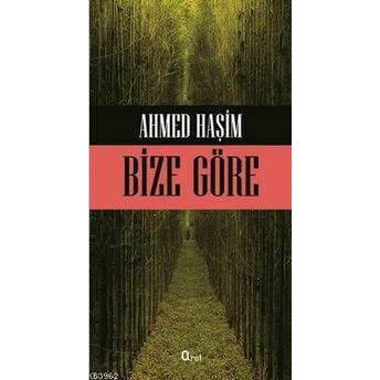 Bize Göre Ahmet Haşim